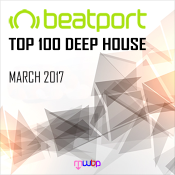 VA - Beatport Top 100 Deep House [March 2017] (2017) MP3 скачать торрент