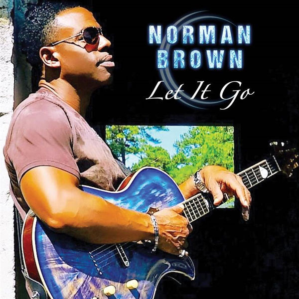 Norman Brown - Let It Go (2017) FLAC скачать торрент