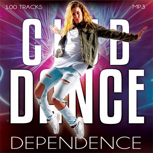 Сборник - Club Dance Dependence vol.1-5 (2017) MP3 скачать торрент