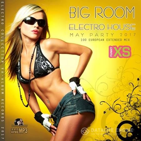 VA - Big Room Electro House (2017) MP3 скачать торрент