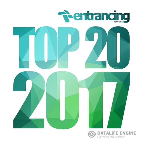 Сборник - Entrancing Music Top 20 (2017) MP3 скачать торрент