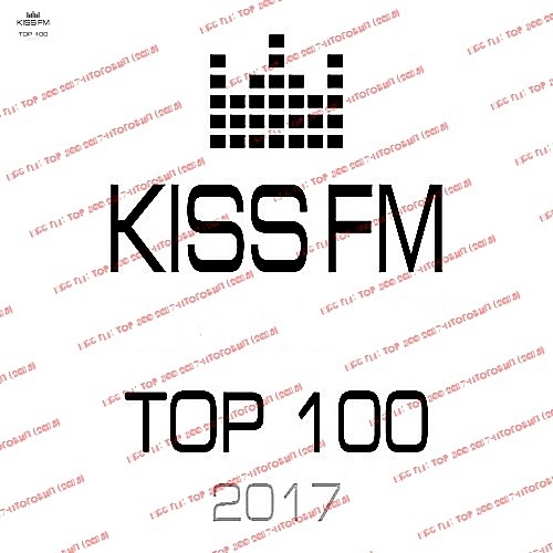 VA - Kiss FM: Top 100 2017 - Итоговый (2018) MP3 скачать торрент