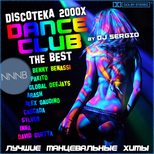 VA - Дискотека 2000х Dance Club - The Best! Лучшие танцевальные хиты (2018) MP3