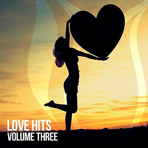 VA - Love Hits Vol.3 (2018) MP3