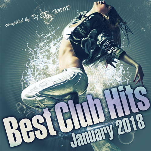 Сборник - Best Club Hits. January (2018) MP3 скачать торрент