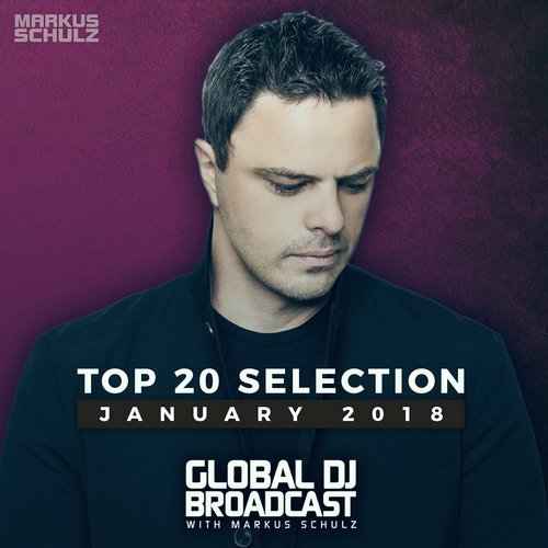 VA - Global DJ Broadcast: Top 20 January (2018) MP3 скачать торрент