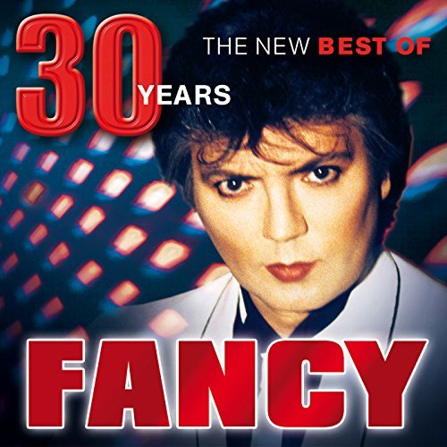 Fancy - 30 Years: The New Best Of (2018) FLAC скачать торрент