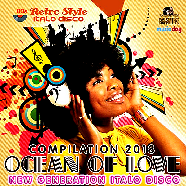 VA - Ocean Of Love: New Generation Italo Disco (2018) MP3 скачать торрент