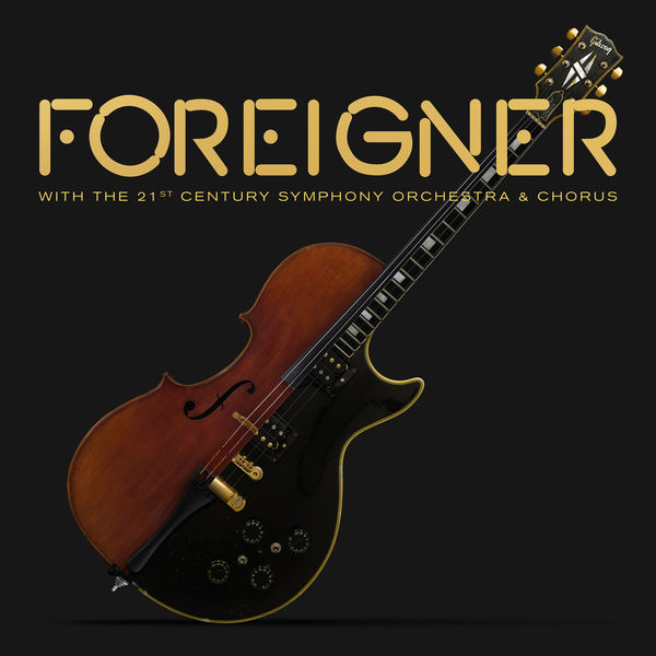 Foreigner - Foreigner with the 21st Century Symphony Orchestra & Chorus [Live] (2018) MP3 скачать торрент