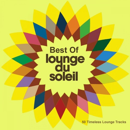 VA - Best Of Lounge Du Soleil [50 Timeless Lounge Tracks] (2018) MP3 скачать торрент