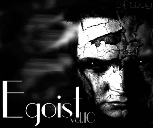 DJ Zloy - Egoist Vol.10 (2018) MP3 скачать торрент