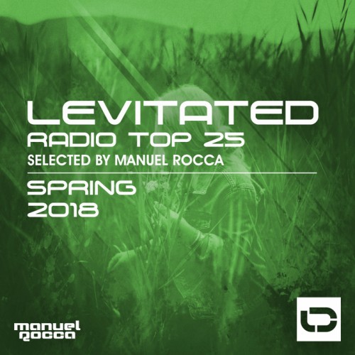 VA - Levitated Radio Top 25: Spring 2018 (Selected By Manuel Rocca) (2018) MP3 скачать торрент