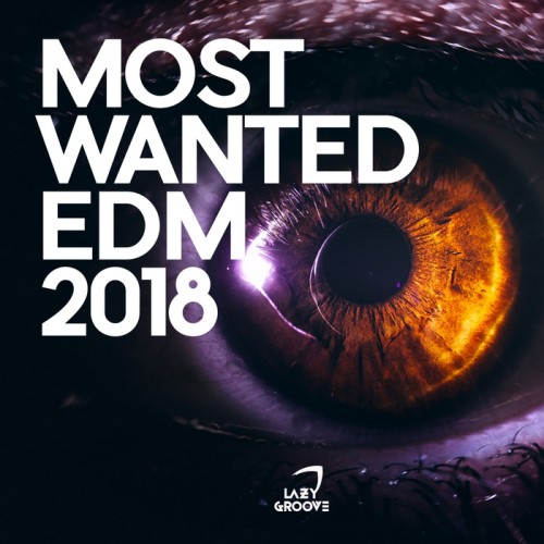 VA - Most Wanted EDM 2018 (2018) MP3 скачать торрент