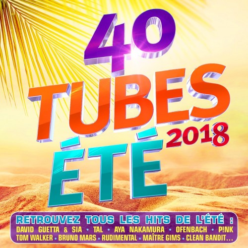 VA - 40 Tubes Ete 2018 [2CD] (2018) MP3 скачать торрент