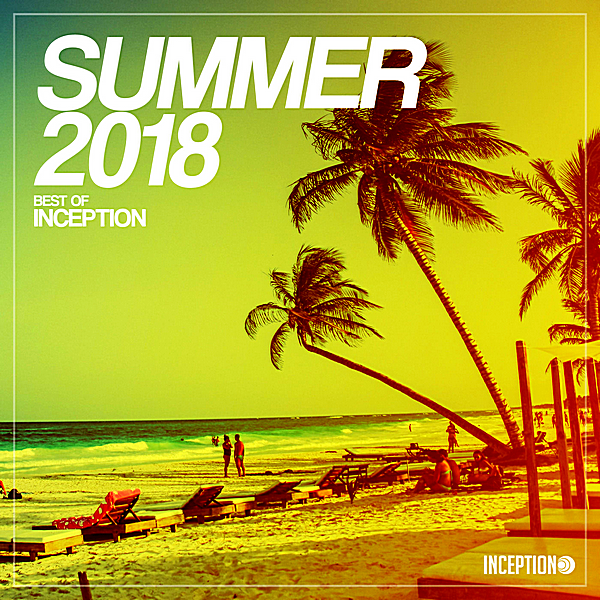 VA - Summer 2018: Best Of Inception (2018) MP3