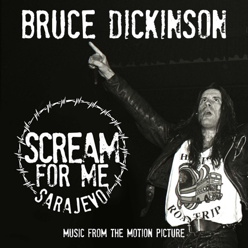 Bruce Dickinson - Scream For Me Sarajevo (2018) FLAC