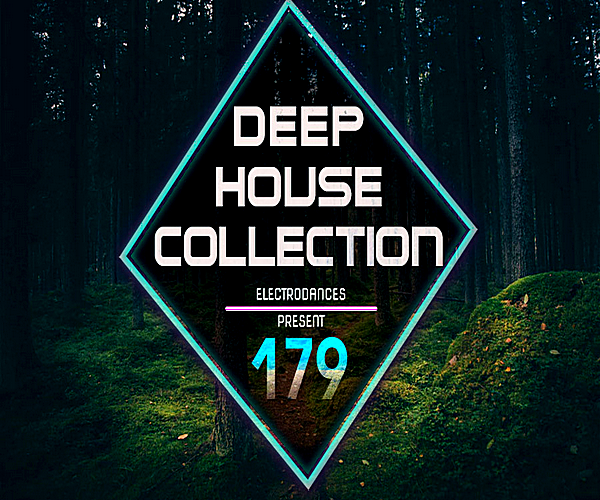 VA - Deep House Collection Vol.179 (2018) MP3 скачать торрент