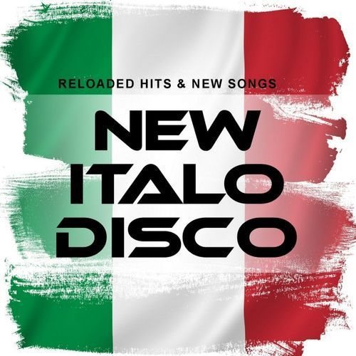 VA - New Italo Disco: Reloaded Hits & New Songs (2018) FLAC скачать торрент