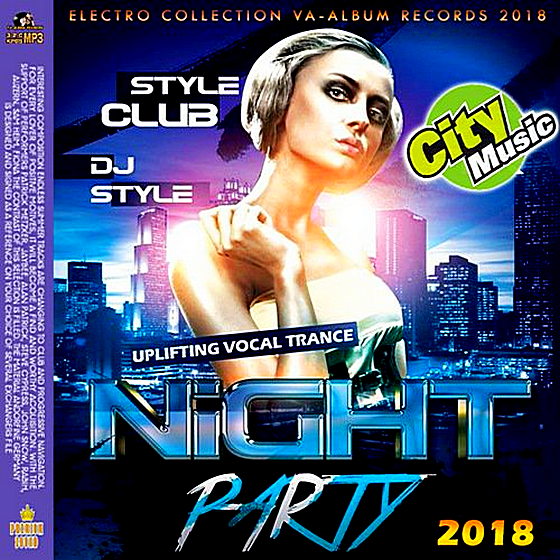 VA - Night Party Style Club (2018) MP3 скачать торрент