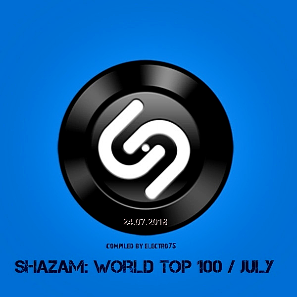 VA - Shazam: World Top 100 [24.07.] (2018) MP3 скачать торрент