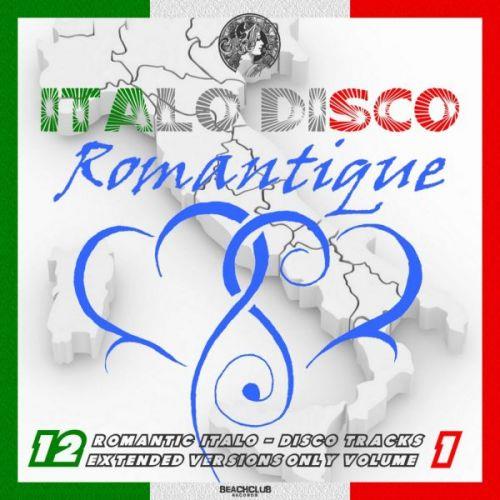 VA - Italo Disco Romantique Vol. 1 [Extended Romantique Mixes] (2018) FLAC