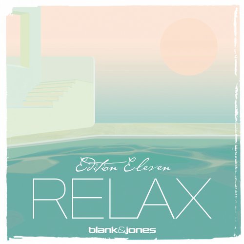 Blank & Jones - Relax Edition 11 (2018) FLAC скачать торрент