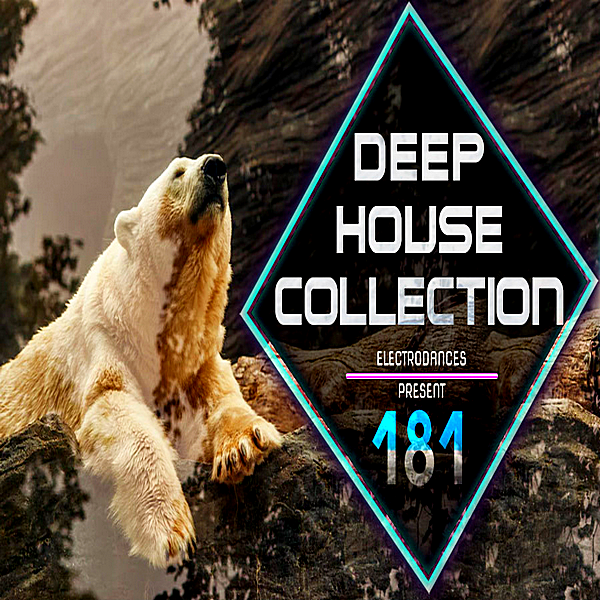 VA - Deep House Collection Vol.181 (2018) MP3 скачать торрент