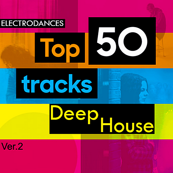 VA - Top50: Tracks Deep House Ver.2 (2018) MP3 скачать торрент