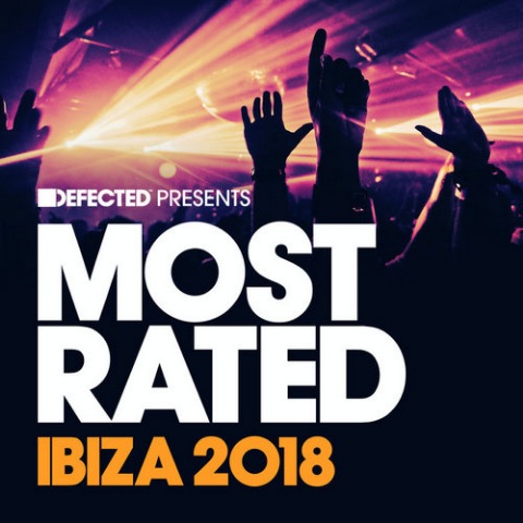 VA - Defected Presents Most Rated Ibiza (2018) FLAC скачать торрент