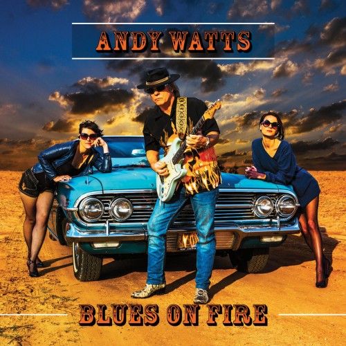 Andy Watts - Blues On Fire (2018) MP3 скачать торрент