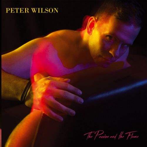 Peter Wilson - The Passion and The Flame [2CD] (2018) MP3 скачать торрент