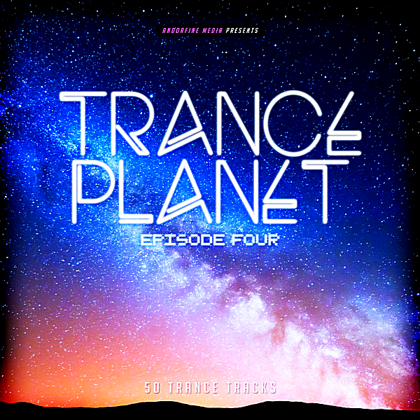 VA - Trance Planet: Episode Four (2018) MP3 скачать торрент