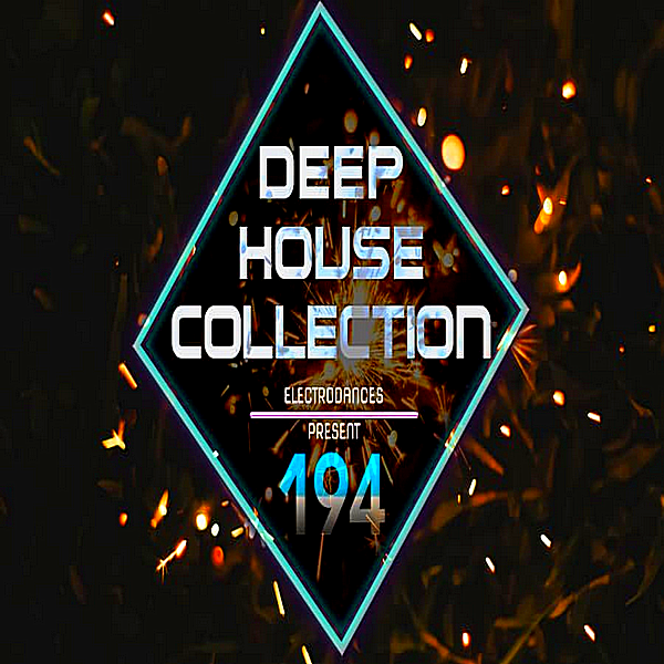 VA - Deep House Collection Vol.194 [31.12] (2018) MP3 скачать торрент