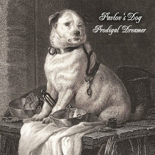 Pavlov's Dog - Prodigal Dreamer (2018) MP3