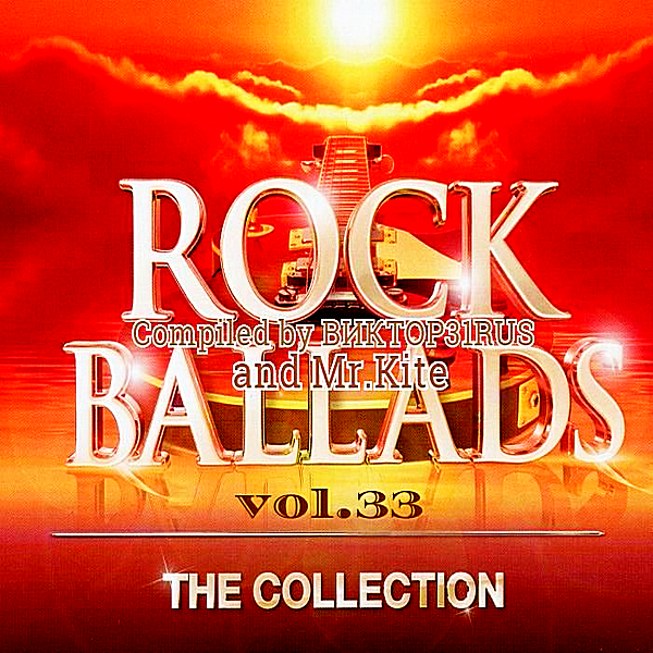 VA - Beautiful Rock Ballads Vol.33 [Compiled by Виктор31Rus & Mr.Kite] (2018) MP3 скачать торрент