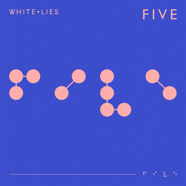 White Lies - Five (2019) FLAC