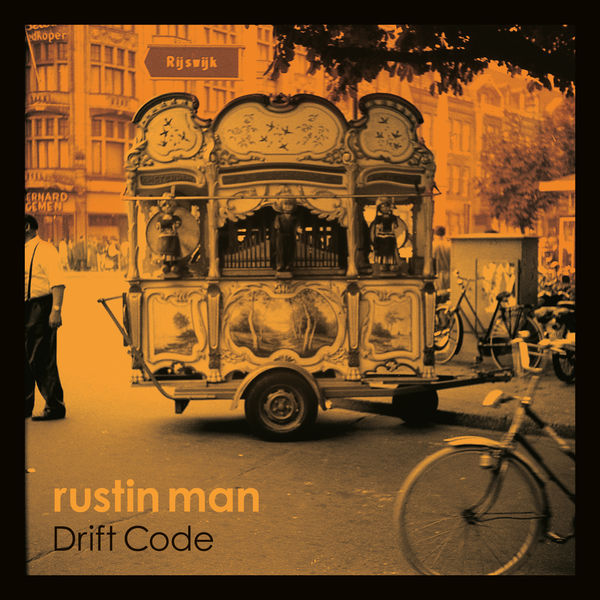 Rustin Man - Drift Code (2019) FLAC