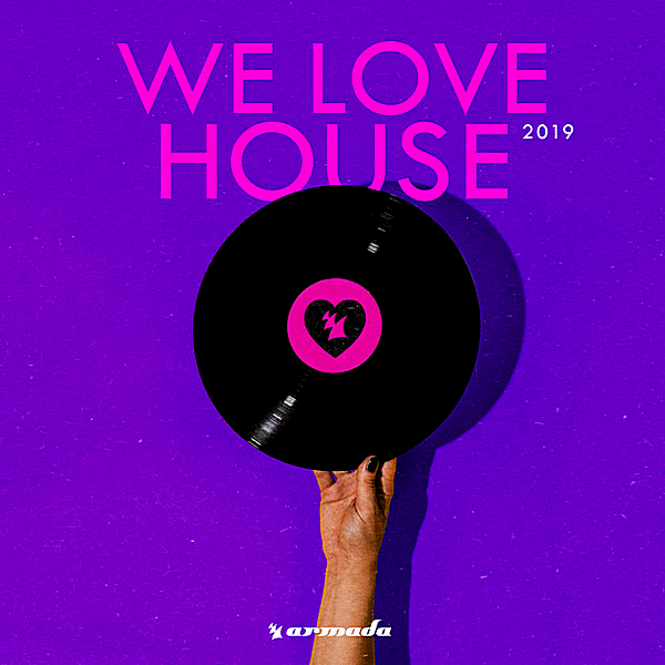 VA - We Love House [Armada Digital] (2019) MP3 скачать торрент