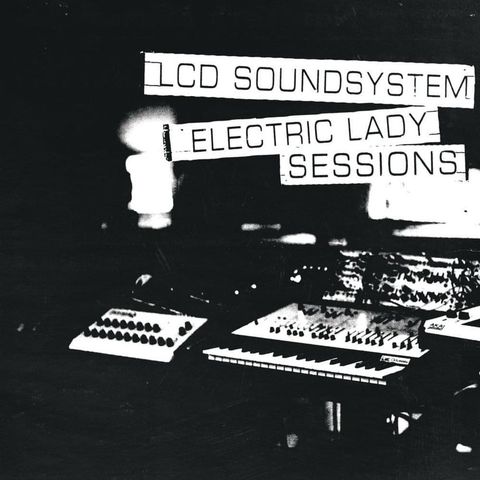 LCD Soundsystem - Electric Lady Sessions (2019) MP3 скачать торрент