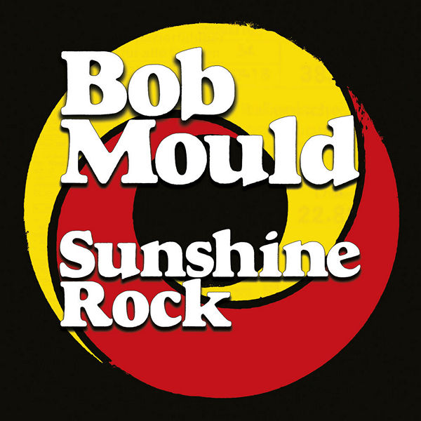 Bob Mould - Sunshine Rock (2019) FLAC скачать торрент