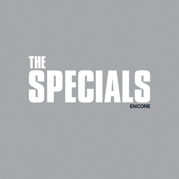 The Specials - Encore [Deluxe] (2019) FLAC скачать торрент