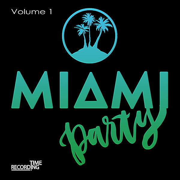 VA - Miami Party Volume 1 (2019) MP3 скачать торрент