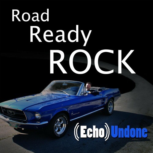 Echo Undone - Road Ready Rock (2019) MP3 скачать торрент