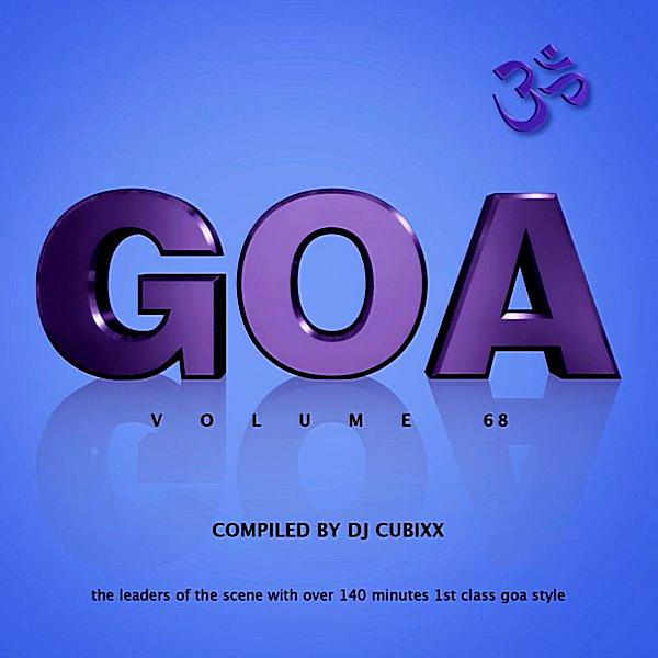 VA - Goa Vol.68 [Compiled by DJ Cubixx] (2019) MP3 скачать торрент