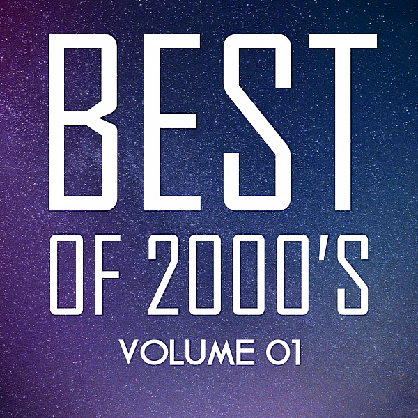 VA - Best Of 2000's Vol.1 (2019) MP3