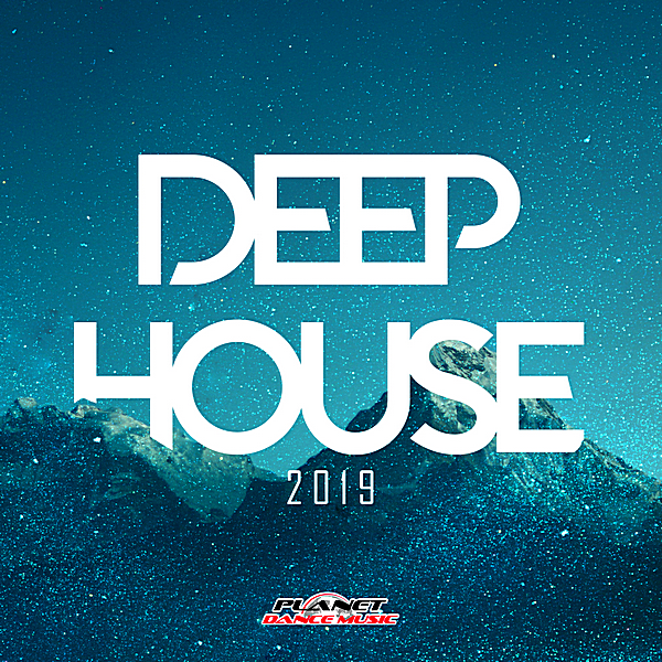 VA - Deep House 2019 [Planet Dance Music] (2019) MP3 скачать торрент