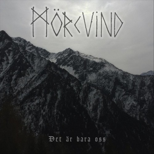 Mrkvind (Morkvind) - Det r Bara Oss (2019) MP3 скачать торрент