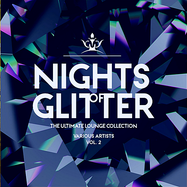 VA - Nights Of Glitter [The Ultimate Lounge Collection] Vol.2 (2019) MP3 скачать торрент