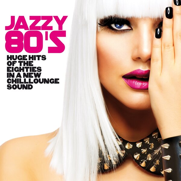 VA - Jazzy 80's [Huge Hits of the Eighties in a New Chillounge Sound] (2019) FLAC скачать торрент