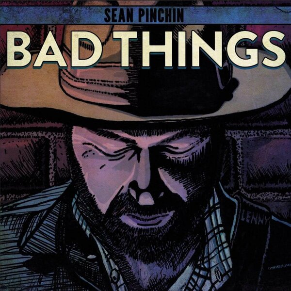 Sean Pinchin - Bad Things (2019) FLAC скачать торрент